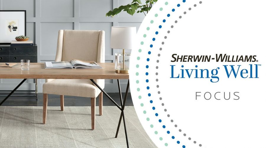 Living Well by Sherwin-Williams – Focus